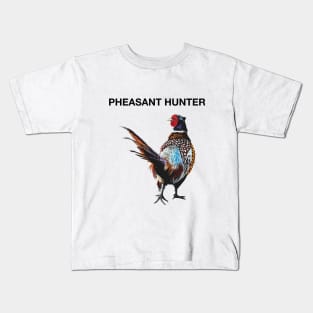 Pheasant Hunter Kids T-Shirt